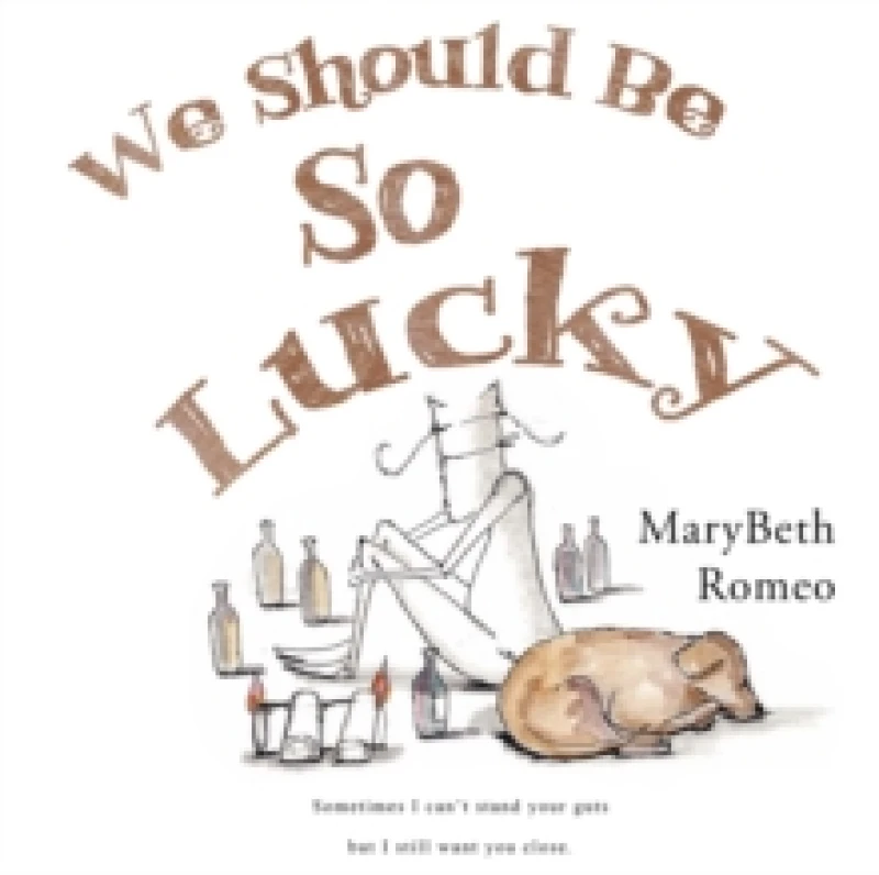 Image of We Should Be So Lucky Paperback / softback