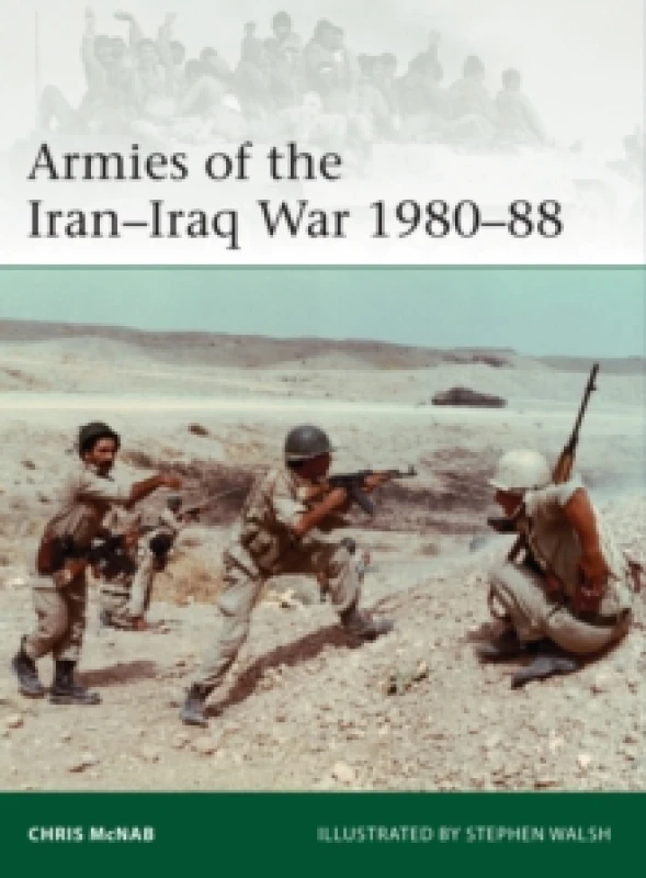 Image of Armies of the Iran-Iraq War 1980-88 Paperback / softback