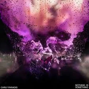 Image of Carly Paradis - Nothing Is Something Limited Edition Cream Vinyl