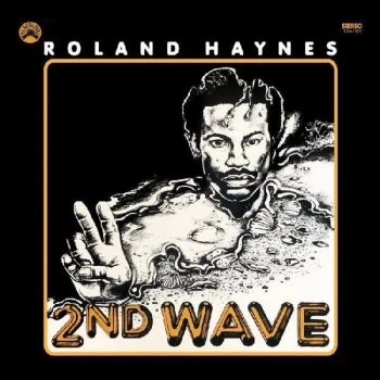 Image of Roland Haynes - 2nd Wave Vinyl