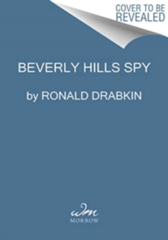 Image of Beverly Hills Spy. Hardback. By Ronald Drabkin Books