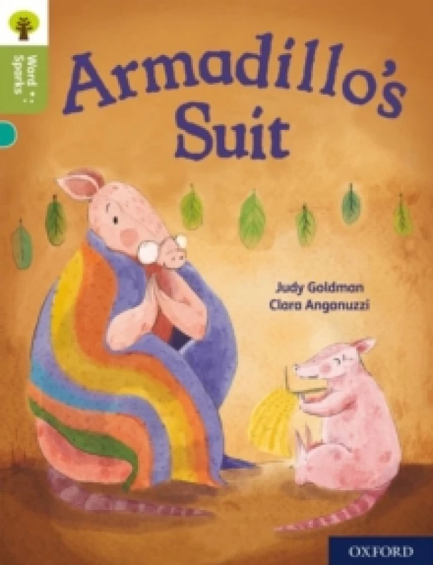Image of Judy Goldman Oxford Reading Tree Word Sparks: Level 7: Armadillo's Suit Book Multi unisex