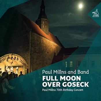 Image of Paul Millns - Full Moon Over Goseck CD
