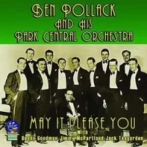 Image of Ben Pollack and His Park Central Orchestra - May It Please You CD Album - Used