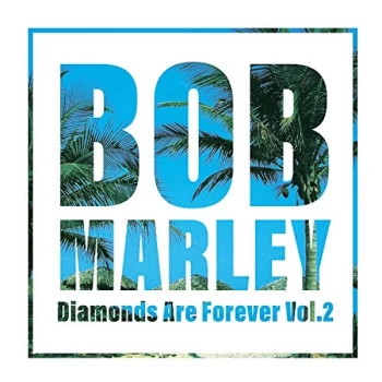 Image of Bob Marley - Diamonds Are Forever Vol. .2 Vinyl