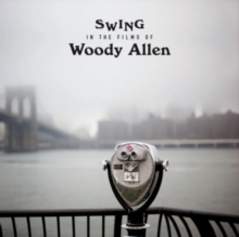 Image of Various Artists Swing in the Films of Woody Allen (Vinyl) 12 Album