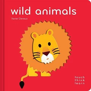 Image of TouchThinkLearn: Wild Animals by Xavier Deneux (Board book, 2017)