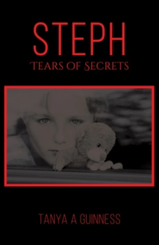 Image of Steph, Tears of Secrets Paperback / softback