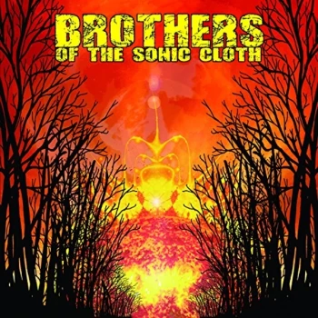 Image of Brothers Of The Sonic Cloth - Brothers Of The Sonic Cloth CD