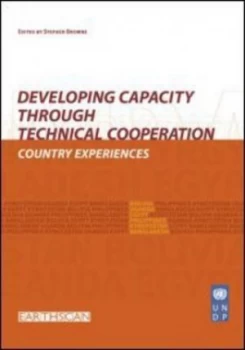 Image of Developing Capacity through Technical Cooperation by Stephen Browne Paperback