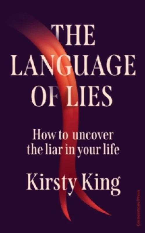 Image of The Language of Lies : How to uncover the liar in your life Paperback / softback