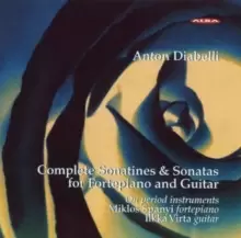 Image of Anton Diabelli: Complete Sonatines & Sonatas for Fortepiano And..