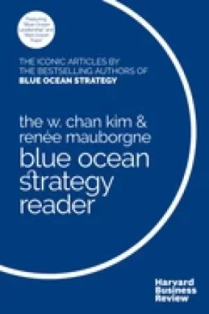 Image of w chan kim and renee mauborgne blue ocean strategy reader the iconic articl
