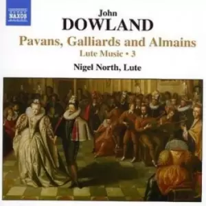 Image of John Dowland - Lute Music 3: Pavans, Galliards and Almains (North) CD Album - Used