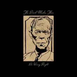 Image of Do Wrong Right by The Devil Makes Three CD Album