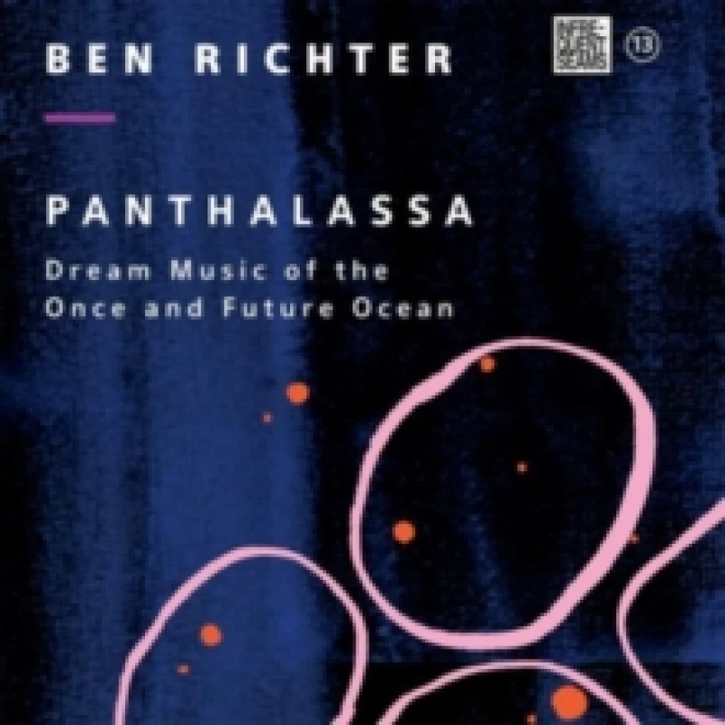 Image of Ben Richter: Panthalassa: Dream Music of the Once and Future Ocean CD / Album