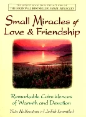 Image of small miracles of love and friendship remarkable coincidences of warmth and