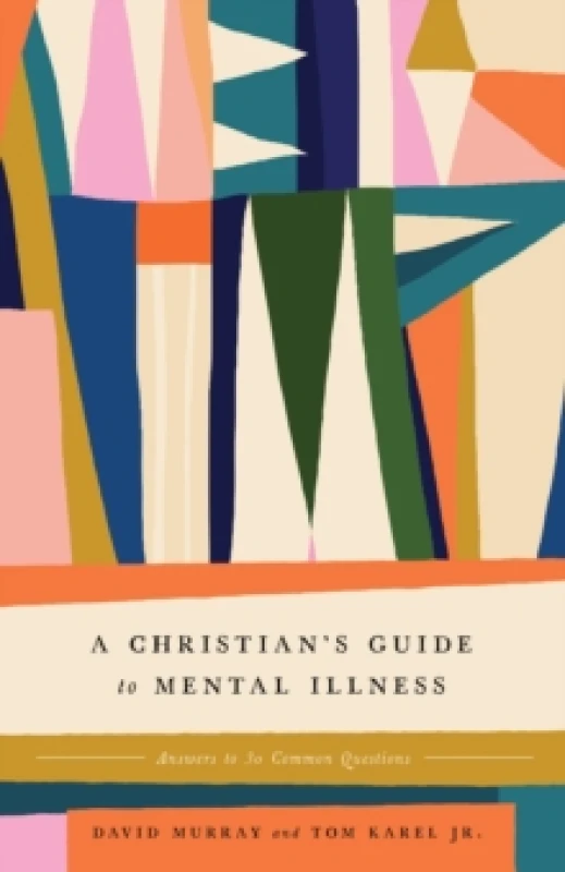 Image of Mental Health and Your Church : A Handbook for Biblical Care Paperback / softback