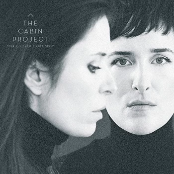 Image of Marie Fisker / Kira Skov - The Cabin Project CD