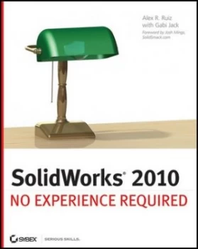 Image of Solidworks 2010 by Alex Ruiz Book