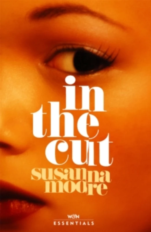 Image of In the Cut : With an introduction by Olivia Sudjic Paperback / softback