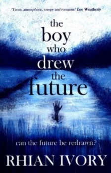 Image of The Boy Who Drew the Future by Rhian Ivory Paperback