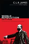 Image of world revolution 1917 1936 the rise and fall of the communist international