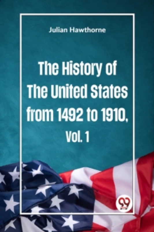 Image of The History of the United States from 1492 to 1910 Paperback / softback