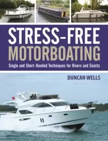 Image of Stress-Free Motorboating : Single and Short-Handed Techniques
