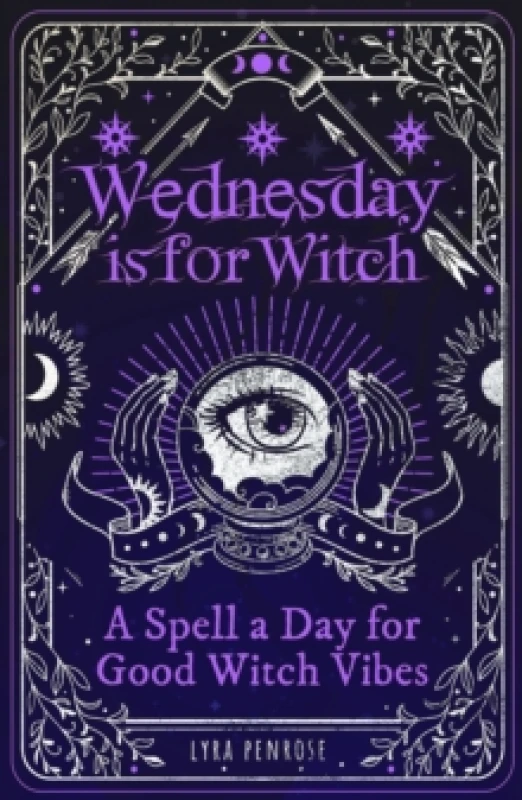 Image of Wednesday is for Witch : A Spell a Day for Good Witch Vibes Paperback / softback