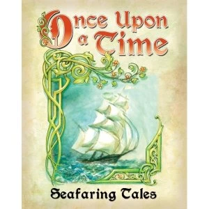Image of Once Upon A Time Seafaring Tales
