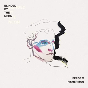 Image of Ferge X Fisherman - Blinded By the Neon CD