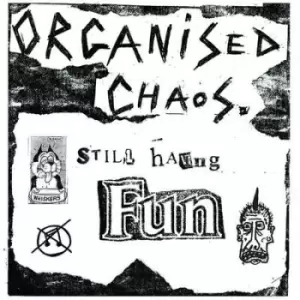 Image of Still Having Fun by Organized Chaos Vinyl Album