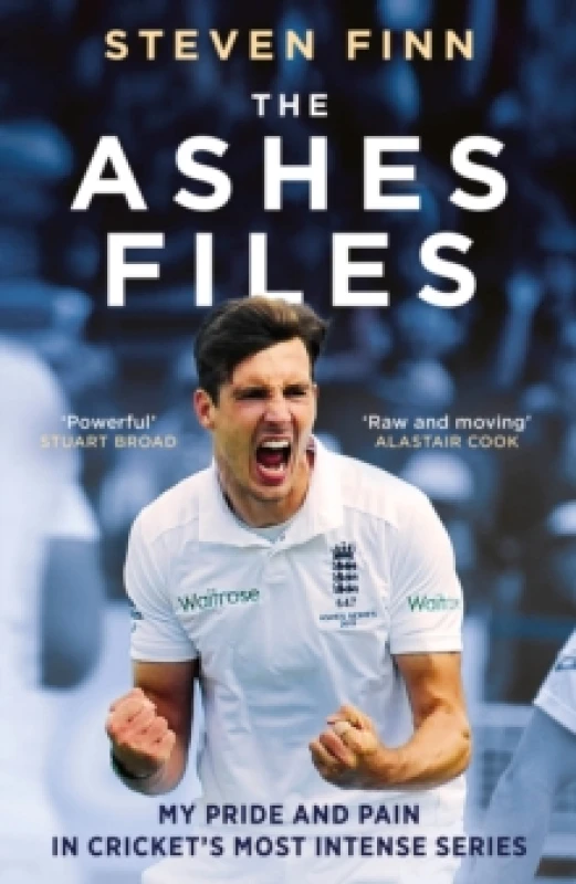 Image of The Ashes Files : Inside Crickets Most Intense Series - powerful (Stuart Broad) Hardback