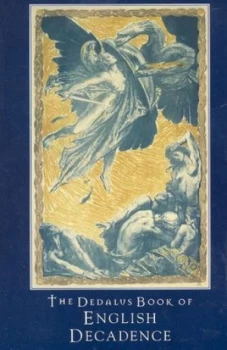 Image of The Dedalus Book of English Decadence by James Willsher Book