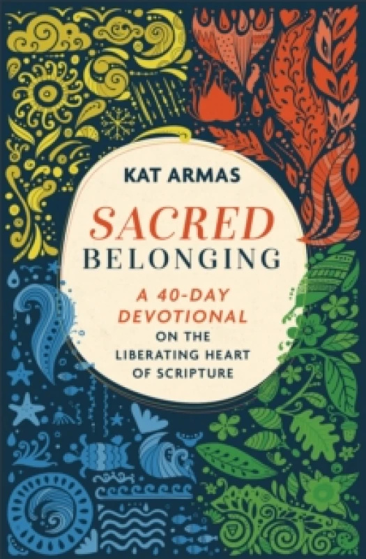 Image of Sacred Belonging A 40Day Devotional on the Liberating Heart of Scripture Paperback / softback