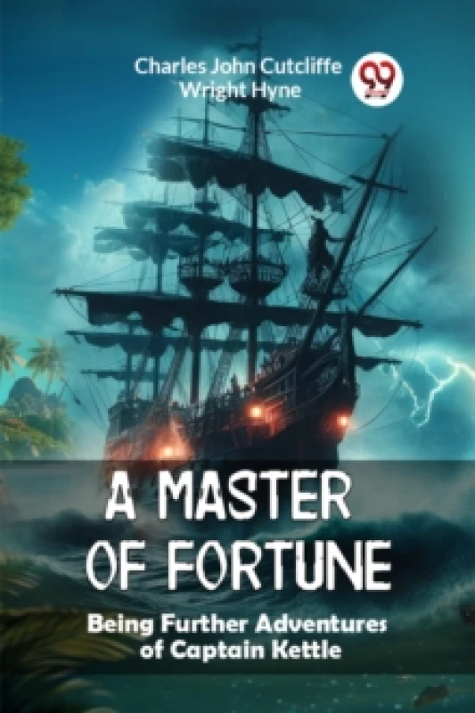Image of A Master of FortuneBeing Further Adventures of Captain Kettle (Edition2024) Paperback / softback