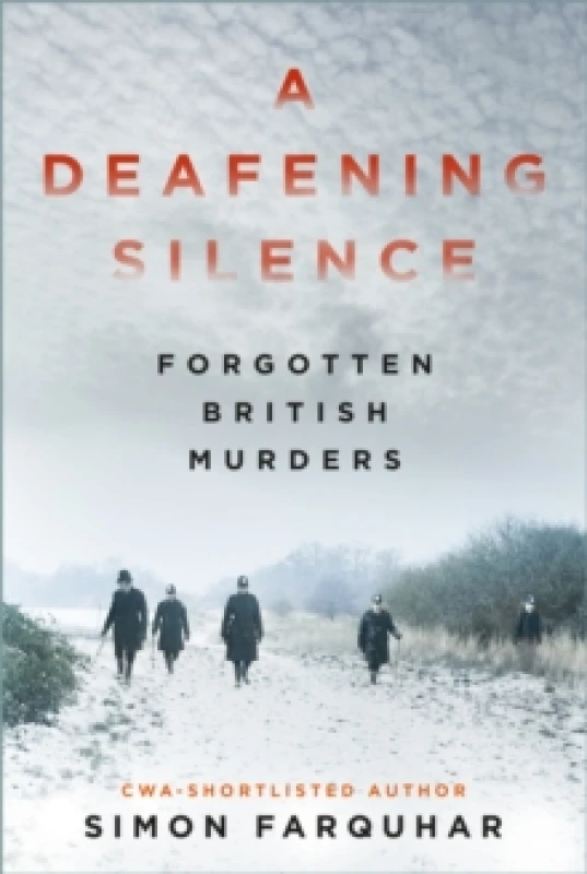 Image of A Deafening Silence : Forgotten British Murders Paperback / softback