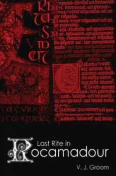 Image of Last Rite in Rocamadour by V. J Groom Book