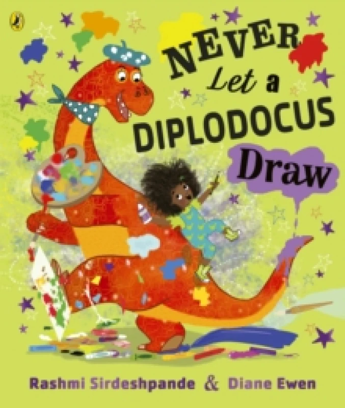 Image of Rashmi Sirdeshpande Never Let a Diplodocus Draw Book Multi unisex