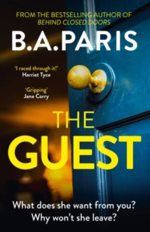 Image of The Guest : a thriller that grips from the first page to the last, from the author of global phenomenon Behind Closed Doors Hardback