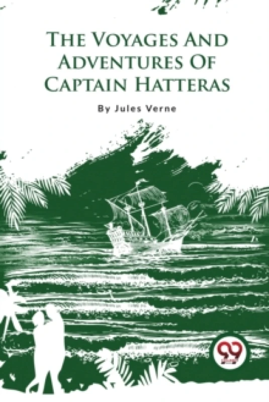 Image of The Voyages and Adventures of Captain Hatteras Paperback / softback