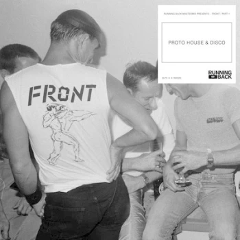 Image of Running Back Mastermix Presents Front/Part 1 Proto House & Disco by Various Artists Vinyl Album