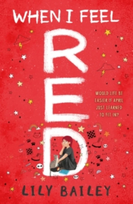 Image of When I Feel Red : A powerful story of dyspraxia, identity and finding your place in the world Paperback / softback