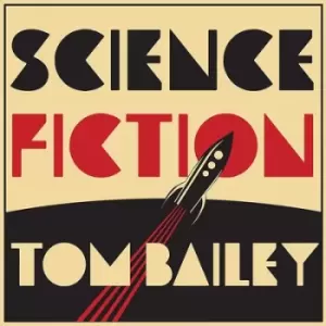 Image of Science Fiction by Tom Bailey Vinyl Album