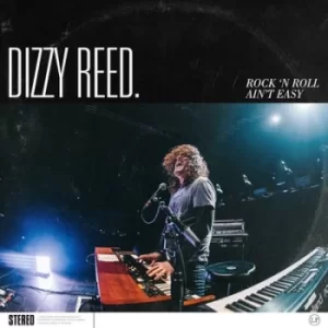 Image of Rock N Roll Aint Easy by Dizzy Reed CD Album