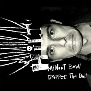 Image of Hilt - Minoot Bowl Dropped The Ball Vinyl