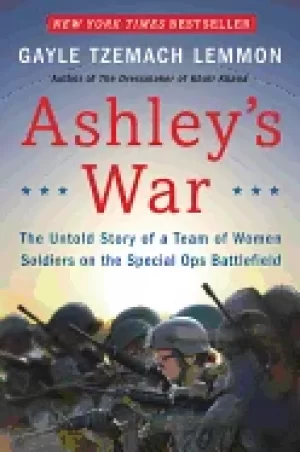 Image of ashleys war the untold story of a team of women soldiers on the special ops