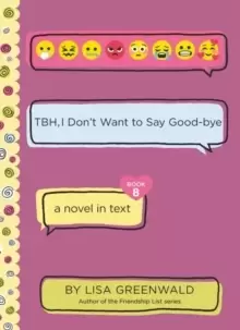 Image of TBH #8: TBH, I Don't Want to Say Good-bye