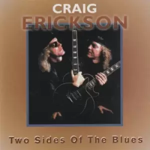 Image of Two Sides of the Blues by Craig Erickson CD Album